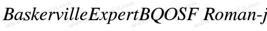 BaskervilleExpertBQOSF Roman字体转换